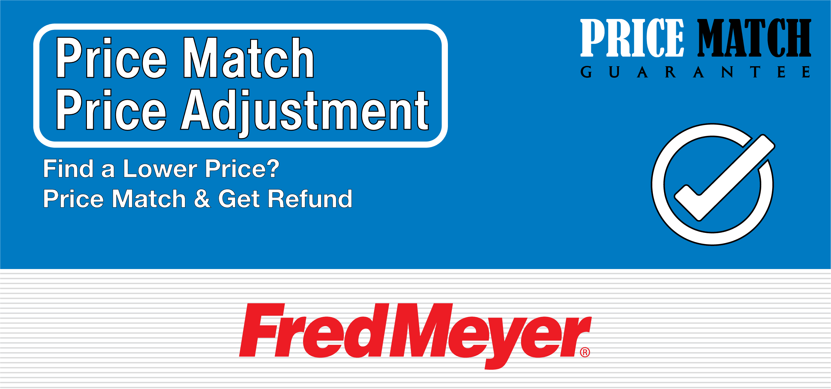 Fred Meyer Price Match In Depth 2023 Update » Price Match Guarantee